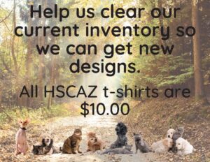 All HSCAZ t-shirts are $10.00